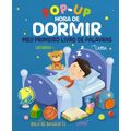 Livro Infantil POP-UP: HORA DE DORMIR 